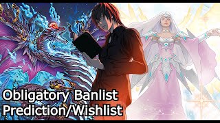 Obligatory YuGiOh Banlist PredictionWishlist [upl. by Reinhard316]