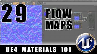 Water Flow Maps  UE4 Materials 101  Episode 29 [upl. by Bara929]