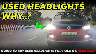 Second Hand POLO GT Headlights  quotPLEASE HELPquot  Uditverse [upl. by Wolk]