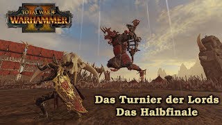 Das Turnier der Lords  Das Halbfinale  Total War Warhammer 2 deutschgerman [upl. by Livvi]