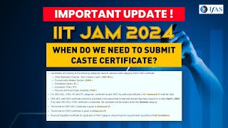 MOST IMPORTANT  Caste Certificate Required for IIT JAM Mathematics  Document Submission [upl. by Mattheus504]