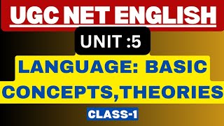 Language Basic concepts theories and pedagogy English in use  Unit 5  UGC NET English literature [upl. by Ethelyn450]