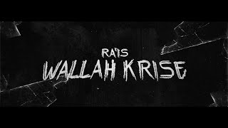 Rais  Wallah Krise Official Video [upl. by Amabelle]