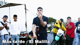 El Malilla  Más Tarde amp Ey Gary Video Oficial [upl. by Edme340]