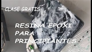 Clase gratis Resina Epoxica para principiantes aprende todo para empezar en el mundo de la resina [upl. by Leanne]