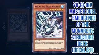 YuGiOh Master Duel  Emergence Of The Monarchs Structure Deck Decklist [upl. by Lazaro633]