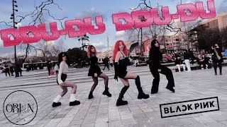 KPOP IN PUBLIC TÜRKİYE BLACKPINK  뚜두뚜두 DDUDU DDUDU DANCE COVER by ORION [upl. by Emeline]