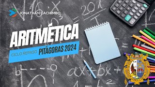 ARITMÉTICA  SEMANA 6  ACADEMIA PITÁGORAS CICLO REPASO SAN MARCOS [upl. by Otreblig651]