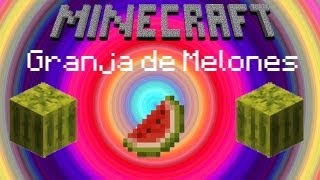 Como hacer un Huerto Automatico de Sandias  Minecraft 150 MELONES CADA 5 MINUTOS [upl. by Solberg]