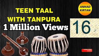 TEEN TAAL TABLA LOOP  Teentaal 16 Beat  Vocal Practice Tabla Beat  Tanpura  C anhadkirtan [upl. by Maeve893]