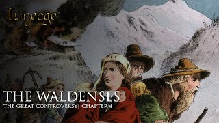 The Waldenses  The Great Controversy  Chapter 4  Lineage [upl. by Amlus]