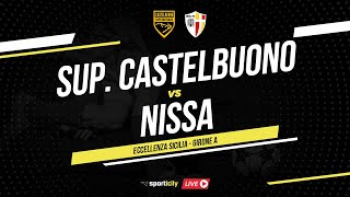 Supergiovane Castelbuono  Nissa LIVE  Eccellenza Sicilia  Diretta Calcio [upl. by Jovitta201]