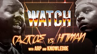 WATCH CALICOE vs HITMAN HOLLA with ARP amp KNOWLEDGE [upl. by Buchalter694]