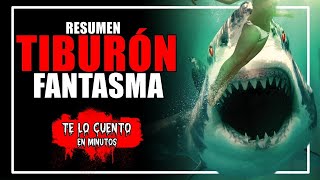 Resumen 😈 GHOST SHARK  EL TIBURÓN FANTASMA  Te Lo Cuento En Minutos [upl. by Drexler]