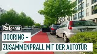 Dooring – Zusammenprall mit der Autotür  Ratgeber [upl. by Lleuqar]