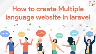 How to Create Multi language Website in Laravel [upl. by Iznil269]