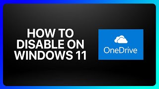 How To Disable OneDrive On Windows 11 Tutorial [upl. by Palla994]