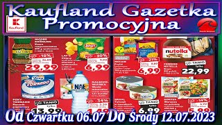 Kaufland Nowa Gazetka Od Czwartku 06072023 Promocje Okazje Tygodnia w Kauflandzie [upl. by Ayotel]