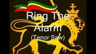 Ring The Alarm  Tenor Saw [upl. by Savvas]