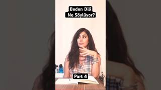 Beden diline bakın aklından geçeni anlayın Part 4 shortvideo shortsvideo [upl. by Alakam]