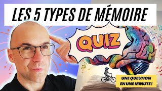 Quels sont les 5 types de mémoire le QUIZ pour te tester et pour les mémoriser 😎​🧠​💪  n°8 [upl. by Cindee526]