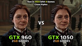 GTX 960 vs GTX 1050  Test in 2023 With 8 Games🔥 [upl. by Waldman]