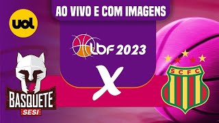 JOGO COMPLETO FINAL SESI ARARAQUARA 51X59 SAMPAIO BASQUETE  LIGA DE BASQUETE FEMININO [upl. by Tarrah]