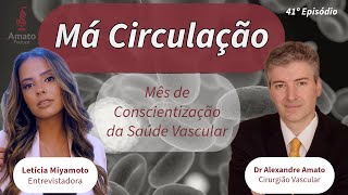 Má Circulação  Mês de consciêntização da saúde vascular  EP 41 [upl. by Lynnea]