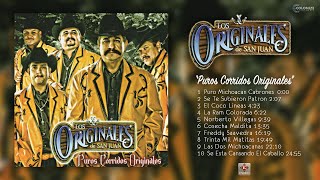 Los Originales De San Juan  Puros Corridos Originales Disco Completo [upl. by Nnanerak]