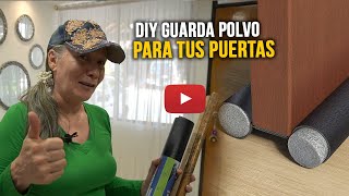 DIY TOPE O BURLETE PARA TUS PUERTAS previene ruído polvo e insectos [upl. by Eiramik]