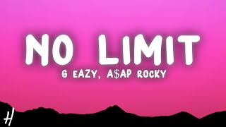 GEazy  No Limit Lyrics ft AAP Rocky Cardi B [upl. by Thaddaus]