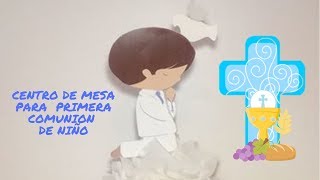 CENTROS DE MESA PARA PRIMERA COMUNION NIÑO  DIY [upl. by Retep]