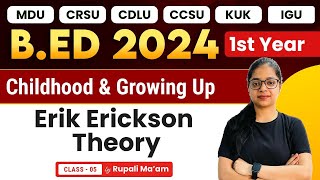 Erik Erickson Theory  Childhood and Growing Up  Bed 1st Year  Bed 2024 [upl. by Stelmach]