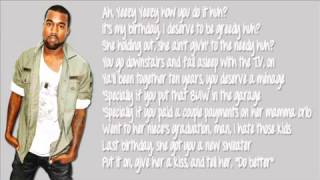 2 chainz ft Kanye West  Birthday Song Lyrics Dirty [upl. by Eecyac191]