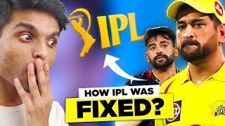 How IPL FIXING Works  Explained [upl. by Aislehc]