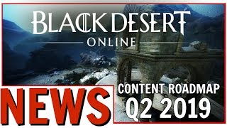 Black Desert Online Are PvE Group Dungeons Coming  BDO Content Roadmap Q2 2019 [upl. by Daub]