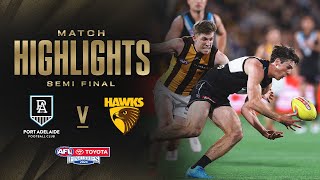 Port Adelaide v Hawthorn Highlights  Semi Final 2024  AFL [upl. by Eliak500]