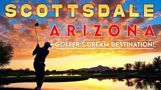 Ultimate Golf Getaway Scottsdale Arizona  Top Courses amp MustKnow Tips [upl. by Ahtael404]