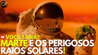 MARTE ESPECIAL EXISTE PROTEÇÃO EM MARTE DOS PERIGOSOS RAIOS SOLARES [upl. by Fillian]