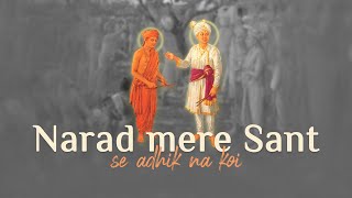 BAPS  Chosar Gaan Narad mere sant se adhik na koi [upl. by Maleki]