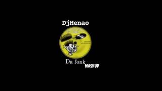 Da Fonk mashup Henao [upl. by Bassett]