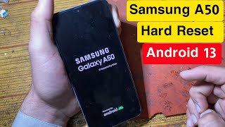 Samsung A50 Hard Reset  Pattern Unlock 2023  Samsung A50 Hard Reset Not Working 100 Fixed [upl. by Celinka]