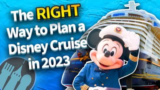 The RIGHT Way to Plan a Disney Cruise in 2023 [upl. by Yrocaj]