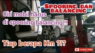 Ciri mobil yang harus di spooring dan balancing [upl. by Acinehs456]