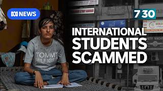 Indian students duped in multimillion dollar Australian visa fraud  730 [upl. by Eerol720]