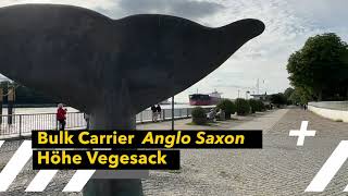 Bulk Carrier Anglo Saxon auf der Weser Höhe Vegesack [upl. by Yajeet]