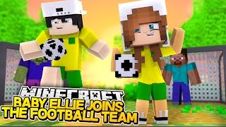 BABY ELLIE JOINS RAVENS FOOTBALL TEAM Minecraft Little Kelly Custom Roleplay [upl. by Ingaberg650]