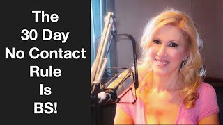 The 30Day No Contact Rule is BS [upl. by Annamaria]