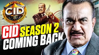 CID Is Back CID Season 2 Confirmed 😍 [upl. by Solley]