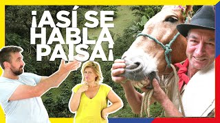 👨‍🌾 Cómo hablan los PAISAS el acento Paisa que se habla en MEDELLÍN Colombia🇨🇴 [upl. by Urquhart511]